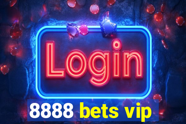 8888 bets vip
